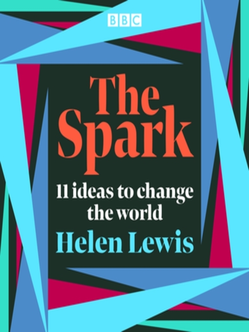 Title details for The Spark by Helen Lewis - Available